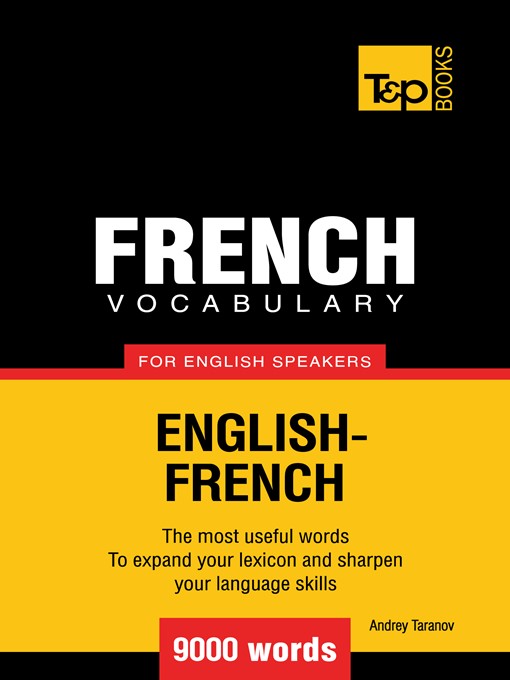 Title details for French Vocabulary for English Speakers by Andrey Taranov - Available